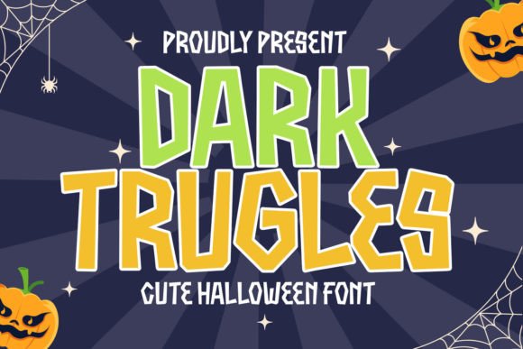 Dark Trugles: The Spine-Chilling Display Font for Eerie Branding
