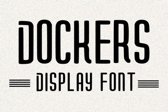 Dockers Display Font for Relaxed Editorial Design