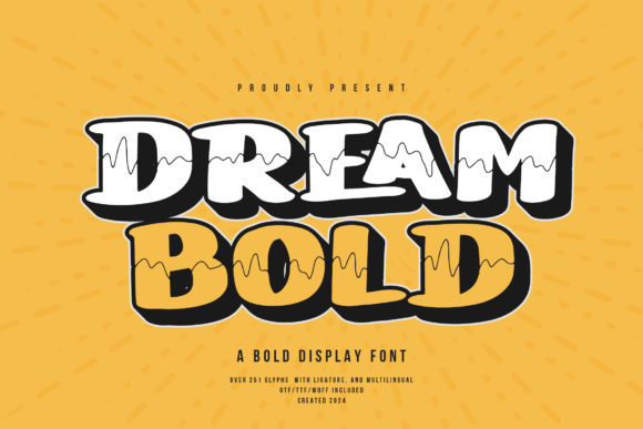 Dream Bold: The Perfect Typeface for Standout Branding Projects