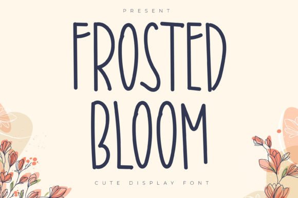 Frosted Bloom: The Playful Display Font for Authentic Branding