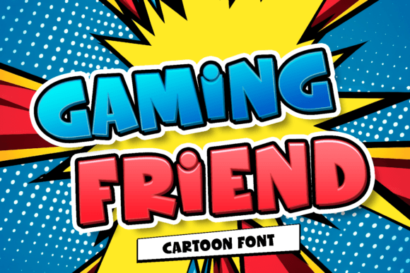 Gaming Friend: The Bold Cartoon Typeface for Futuristic Branding