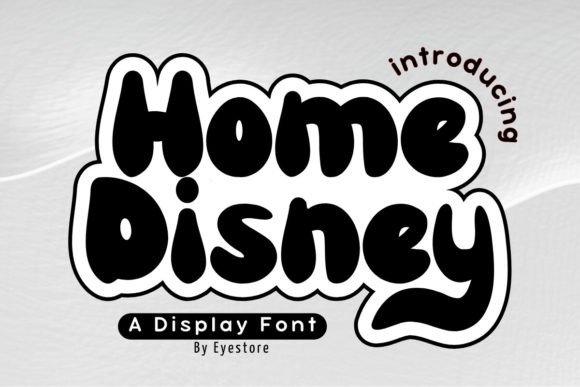 Home Disney: The Perfect Display Font for Bold Web Design