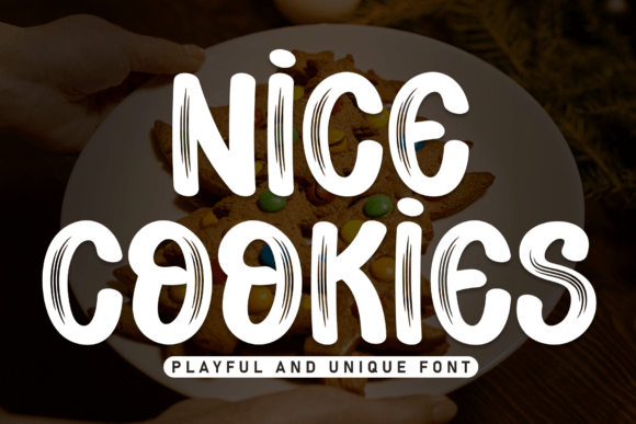 Nice Cookies: The Playful Display Font for Scroll-Stopping Campaigns
