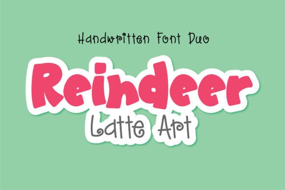 Reindeer Latte Art: The Handwritten Display Font for Campaign Creatives
