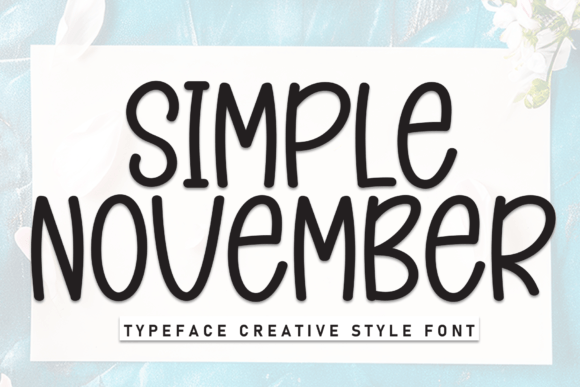 Simple November: The Handwritten Display Font for Authentic Branding