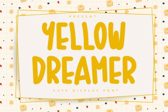 Yellow Dreamer: A Playful Display Font for Campaign Design